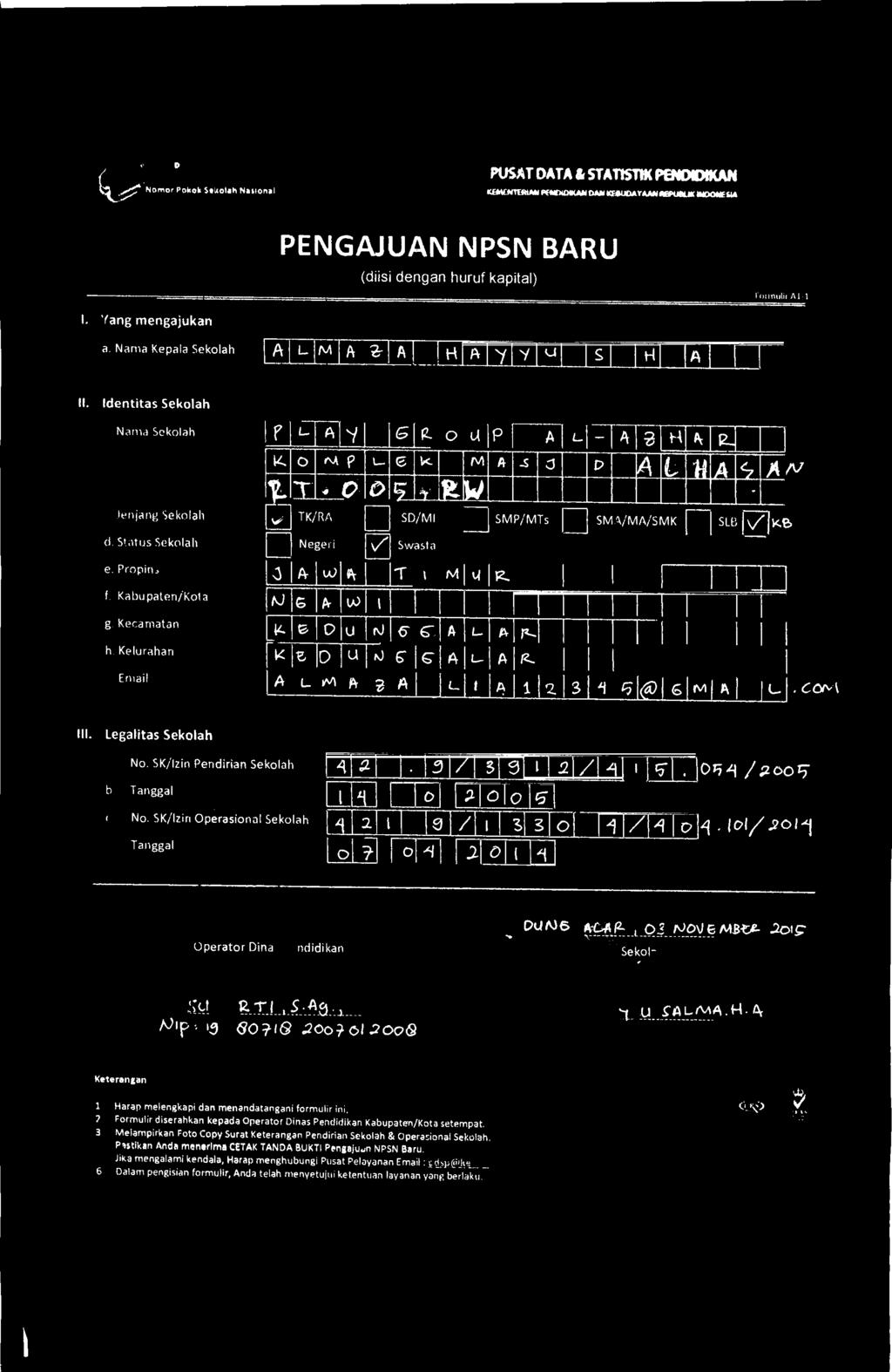 Nervier Pokel, Setelea National PUSAT DATA & STAMM( PENNIMAN KEINClagetral POWWOW/ DAY KISUDAYAANNEPUSEK INDONESIA PENGAJUAN NPSN BARU (diisi dengan huruf kapital) r0,1,111ill Al 1 I.
