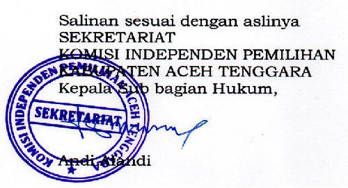 - 5 - Lampiran II : Keputusan Komisi Independen Pemilihan Kabupaten Aceh Tenggara Nomor : 04/Kpts/KIP-Kab-001.