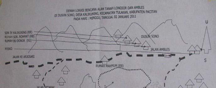 Jurnal APLIKASI Gambar 7. Sketsa lokasi studi Gambar 7 menunjukkan peta situasi Dusun Sono, sebagai lokasi utama terjadinya longsor.