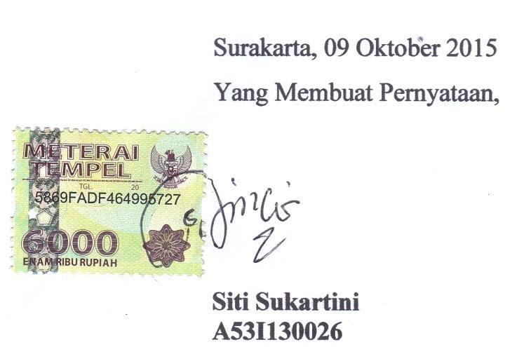 PERNYATAAN Saya yang bertanda tangan dibawah ini, Nama : Siti Sukartini NIM : A53I130026 Program Studi : PG-PAUD Judul Skripsi : Peningkatan Kemampuan Berhitung Melalui Media Kartu Angka Pada Anak