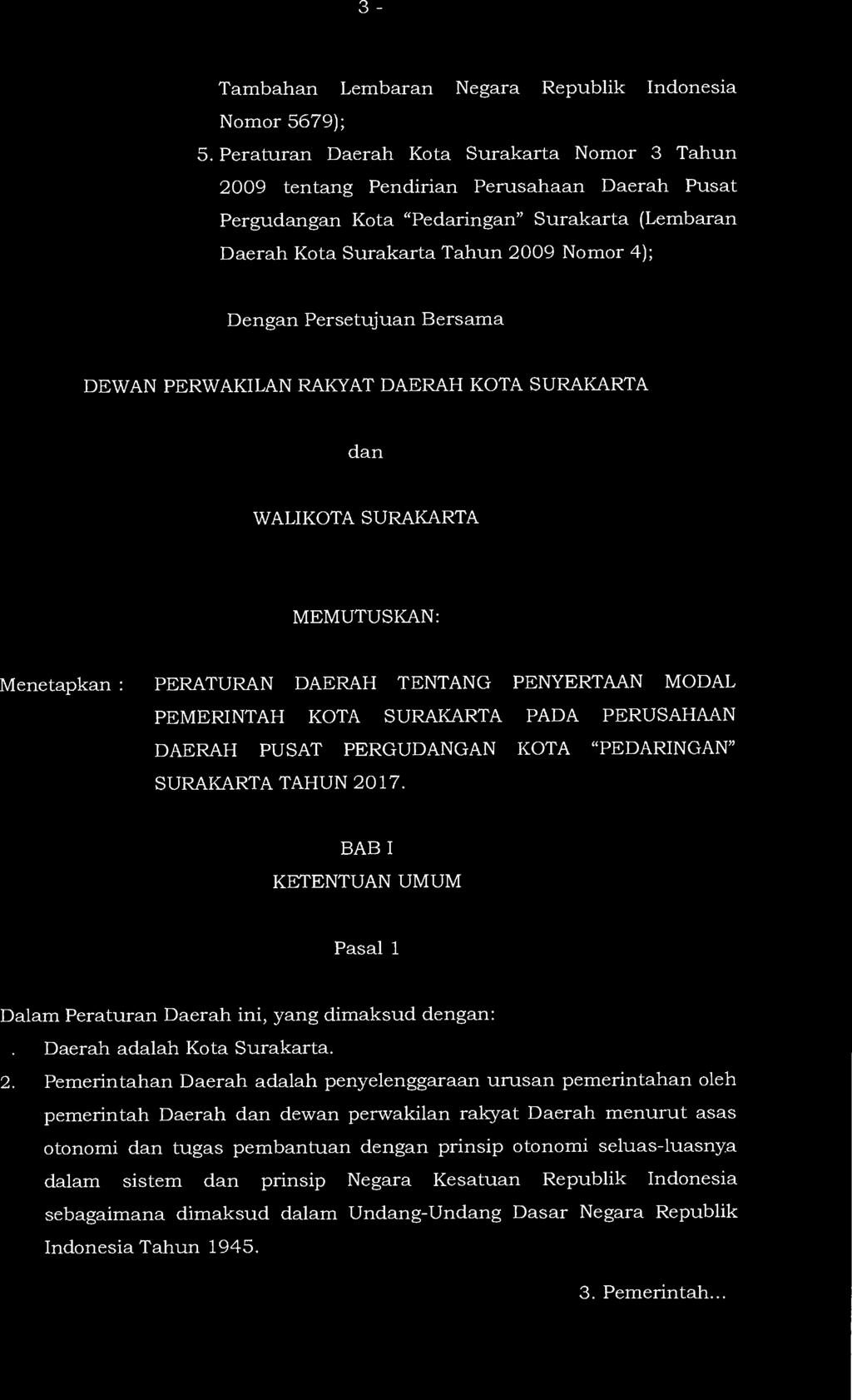 3 Tambahan Lembaran Negara Republik Indonesia Nomor 5679); 5.