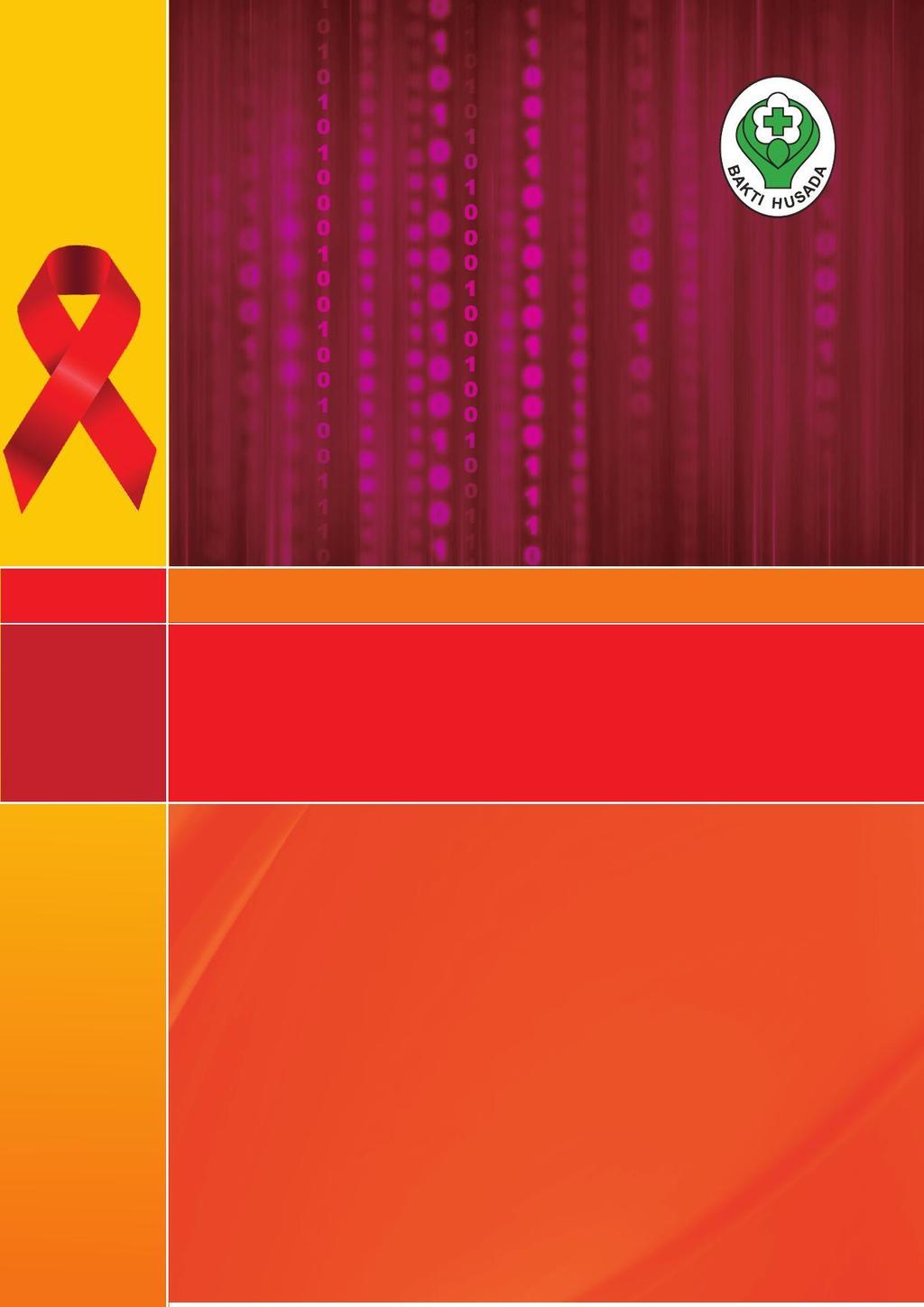 Petunjuk Operasional Sistem Informasi HIV-AIDS dan IMS (SIHA) Untuk Kabupaten, Propinsi dan