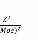 49 = 4( ) Keterangan : n : Jumlah sampel. Z : Tingkat keyakinan yang dibutuhkan dalam penentuan sampel sebesar 95 % ~ 1,96. Moe : Margin of error atau kesalahan maksimal yang biasa ditoleransi.