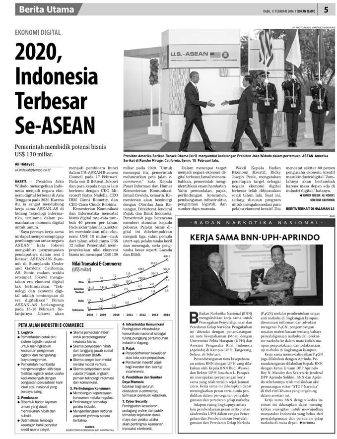Judul Ekonomi Digital: 2020, Indonesia Terbesar Se- ASEAN Tanggal Media Koran Tempo (Halaman 5) Jokowi menargetkan Indonesia menjadi negara ekonomi digital terbesar di Asia Tenggara pada 2020.