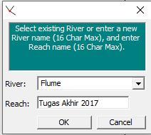 Klik icon river reach untuk membuat skema saluran sesuai dengan bentuk