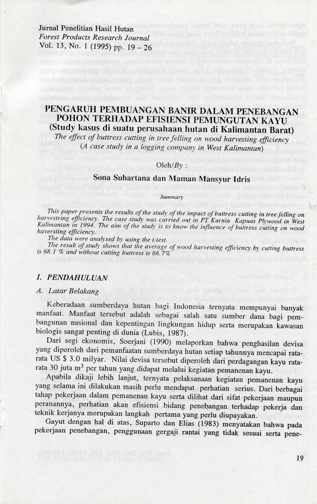 Jurnal Penelitian Hasil Hutan Forest Products Research Journal Vol. 13, No. 1 (1995) pp.
