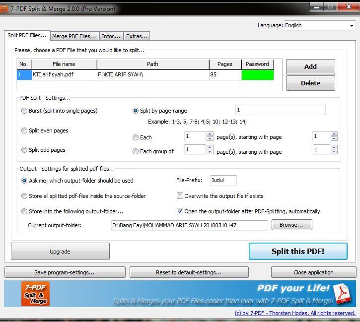 Gambar 12 Tampilan import dan browse file PDF File import yang akan di split, hasil dari menu Add Menentukan file-prefix PDF yang akan disimpan Tempat penyimpanan output, dari hasil