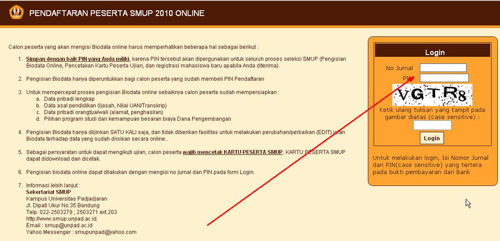 Mulai Untuk memulai pengisian Biodata Online pada situs http://smup.unpad.ac.id tertera tulisan http://pendaftaran.unpad.ac.id/ klik tulisan tersebut.