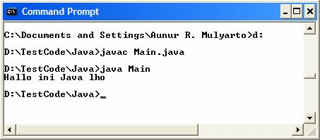 Sekarang buka command prompt dan arahkan ke direktori tempat file java kalian simpan dan ketikkan seperti pada Gambar 8.7. Perhatikan cara penulisan dan hasil yang diperoleh. Gambar 8.7. Cara eksekusi program dalam Java.