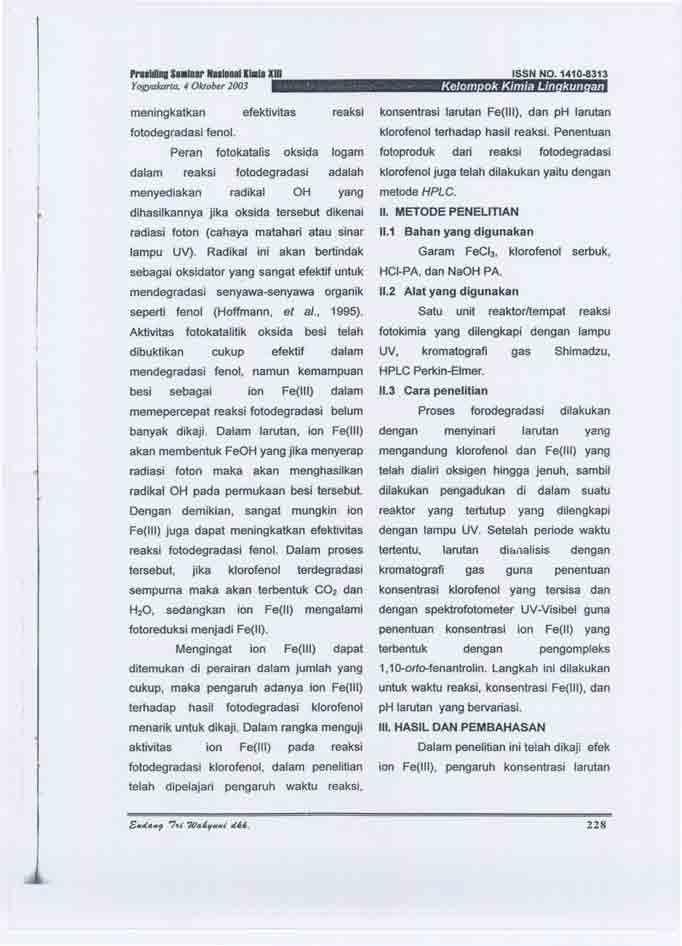 Prolldioll S loar Nallooalllilia XIII Yogyakarta. 4 Oktober 23,,'. ",. :' " Kelom ok Kimia Un kun an meningkatkan efektivitas reaksi fotodegradasi fenol.