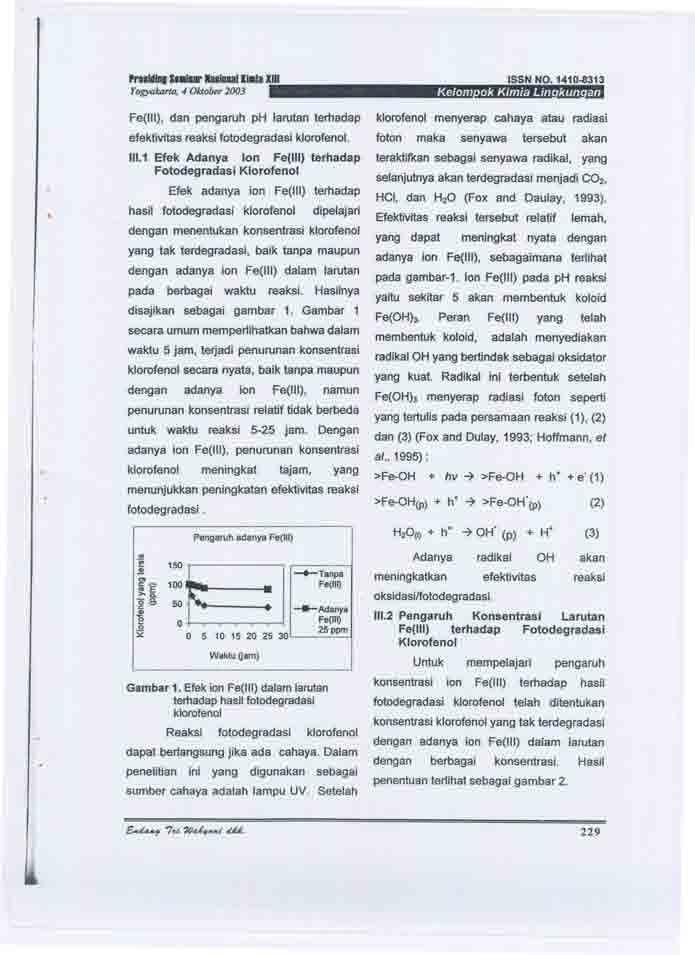'rdlldlng S liar NaiIoDaIII.la XIII Yogyakarta. 4 Oktober 23 Kelom ok Kimia Un kun an Fe(III), dan pengaruh efektivitas reaksi fotodegradasi ph larutan terhadap klorofenol. 111.
