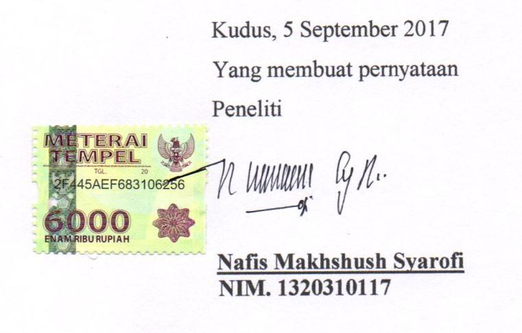 PERNYATAAN Bismillahirrohmanirrahim Yang bertanda tangan di bawah ini saya: Nama : Nafis Makhshush Syarofi NIM : 1320310117 Jurusan/Prodi : Syariah dan Ekonomi Islam/Manajemen Bisnis Syariah Judul :