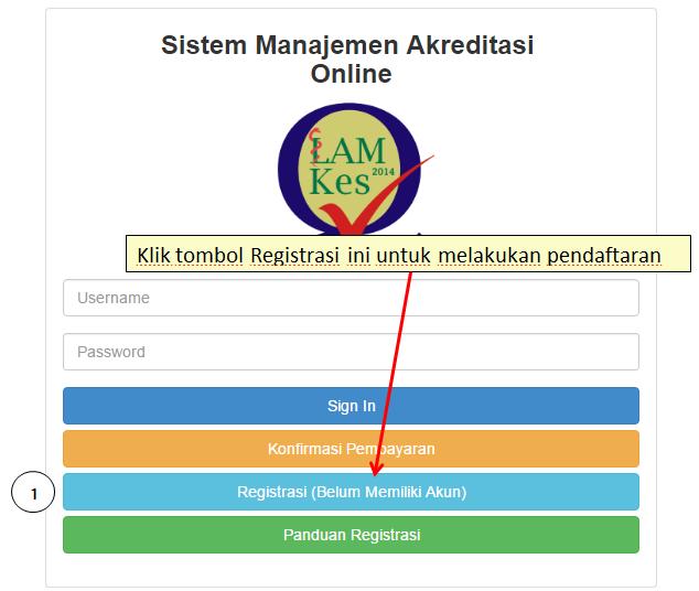 Tahapan selanjutnya adalah registrasi, dengan membuka browser alamat http://akreditasi.lamptkes.org silahkan klik tombol Registrasi (lihat Gambar 4)
