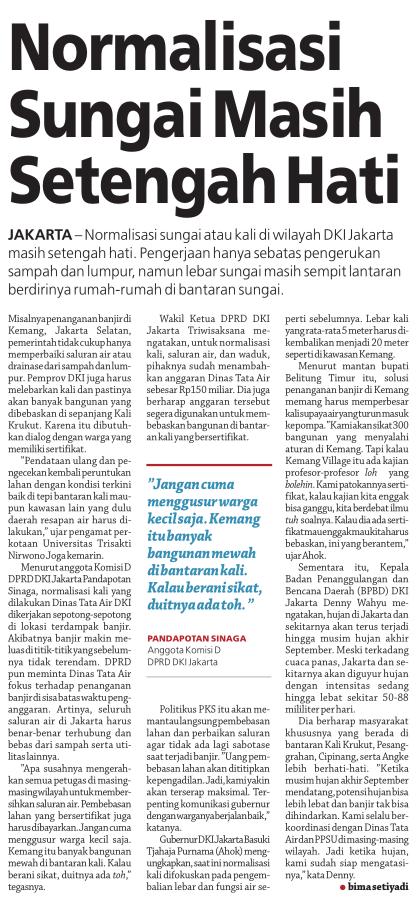 Judul Normalisasi Sungai Masih setengah Hati Tanggal Media Koran Sindo (halaman 11) Normalisasi sungai di wilayah DKI Jakarta masih