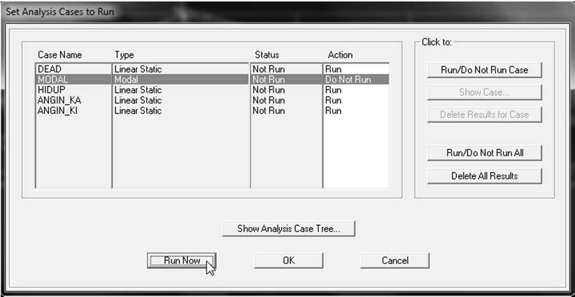 Klik tombol Run Now dan simpan file dengan nama Pratt. Gambar 1.64 Memulai proses analisis 7. Klik tombol Save maka SAP2000 akan memulai proses analisis.