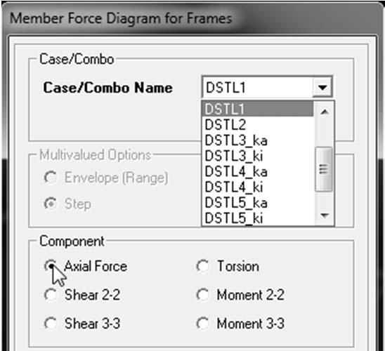 Frames. Gambar 1.79 Memilih Axial Force akibat DSTL1 2. Klik Axial Force untuk menampilkan gaya aksial. 3. Gunakan skala otomatis yang disediakan SAP2000 pada scaling. 4. Perhatikan bagian Options.