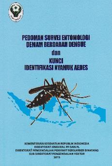 Vektor 3 2013 Pedoman Survei Entomologi DBD dan Kunci