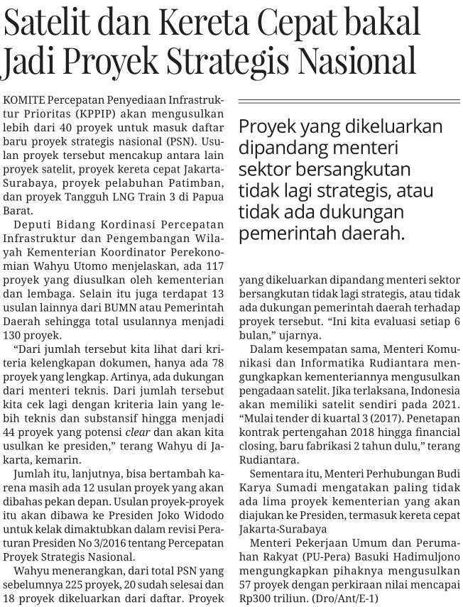 Satelit dan Kereta Cepat bakal Jadi Proyek Strategis Nasional Media Media Indonesia (Halaman, 13) Resume Tanggal Sabtu, 11
