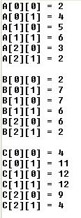 12. Buatlah dengan menggunakan Array dua dimensi. Penjumlahan 2 buah matrik dengan ordo 3x2. A + B = C. Hasil output seperti disamping ini (nama file : P08-12.ccp): 13. Jumlahkan matrix di bawah ini!