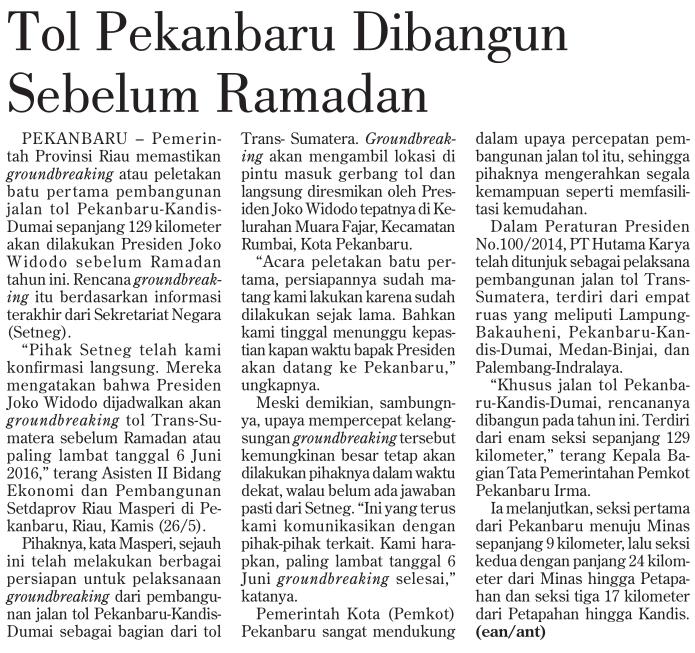Tol Pekanbaru Dibangun Judul Tanggal Sebelum Ramadhan Media Investor Daily (Halamamn 6) Pemerintah provinsi Riau memastikan