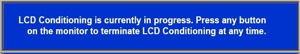 Mengaktifkan Pengondisian LCD: Jika gambar tampak tidak bergerak pada monitor, pilih Pengondisian LCD untuk membantu menghilangkan retensi