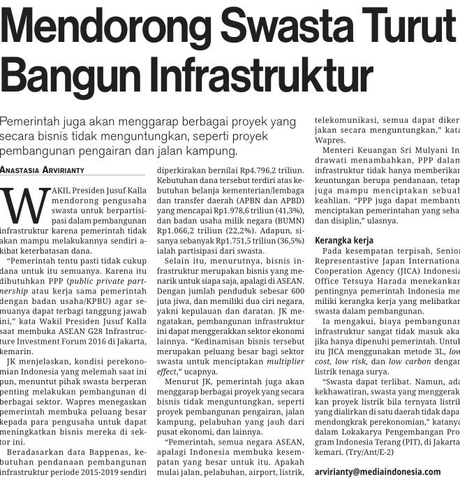 Judul Mendorong swasta turut bangun infrastruktur Tanggal Media Media Indonesia (Halaman, 17) Pemerintah juga akan