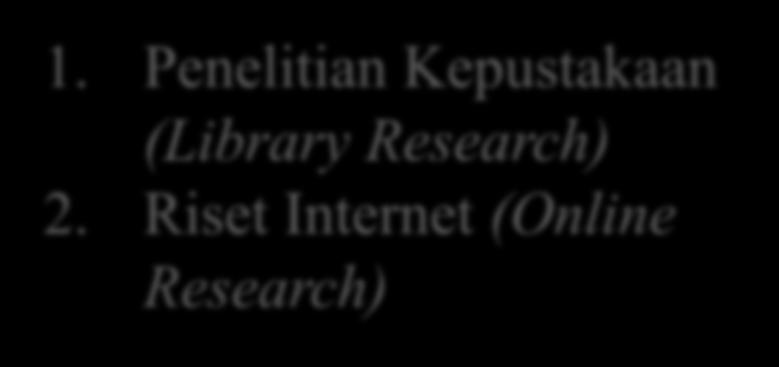 Penelitian Kepustakaan (Library