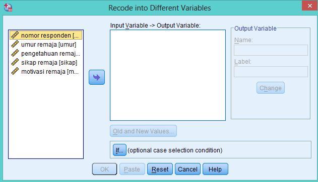 2. Klik Recode into different variable Tampak pada tampilan dibawah ini : 3.