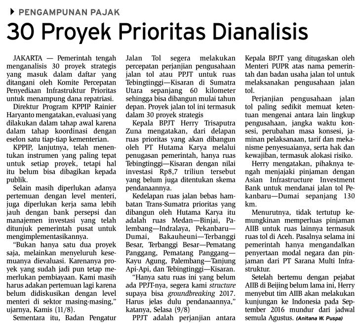 Judul 30 Proyek Prioritas Dianalisis Tanggal Agustus 2016 Media Bisnis Indonesia (halaman 27) Pemerintah tengah menganalisis 30 proyek