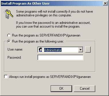 exe biasanya Windows akan menanyakan password secara otomatis dan akan muncul : Nah masukkan user name yang punya kuasa administrator dan