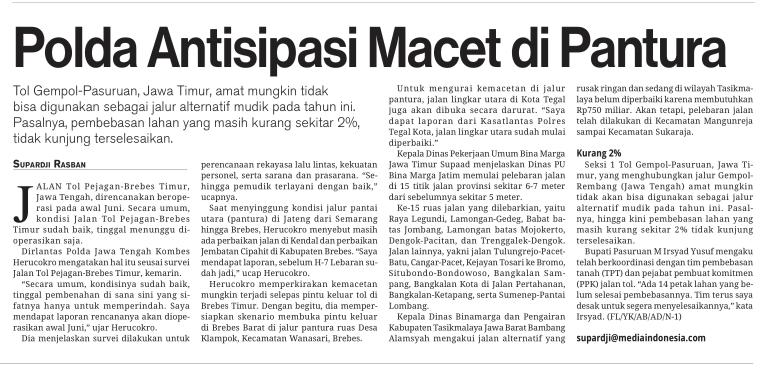 Judul Polda Antisipasi Macet di Pantura Tanggal Mei Media Media Indonesia (Halaman 24) Tol Gempol-Pasuruan, Jawa Timur amat mungkin tidak