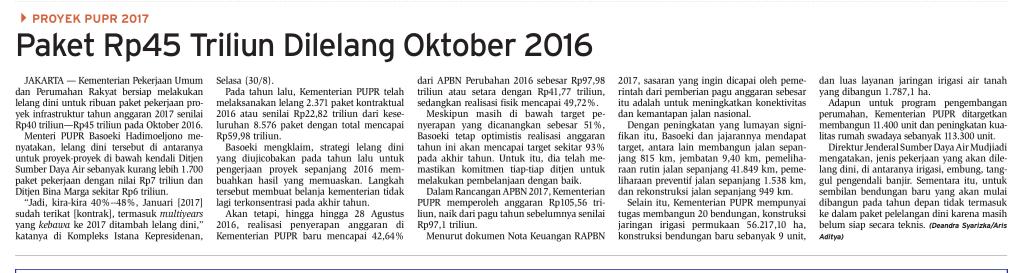 Judul Paket 45 triliun dilelang oktober 2016 Media Bisnis Indonesia (hlaman 7) Tanggal Kmenterian PUPR
