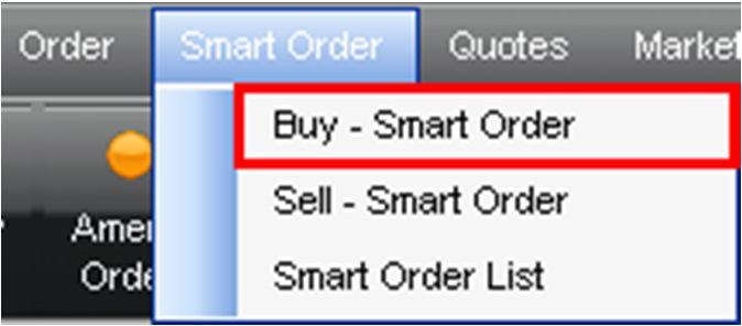 3. Buy Smart Order Untuk melakukan Buy Smart Order dapat dilakukan dengan melakukan klik pada menu Order.