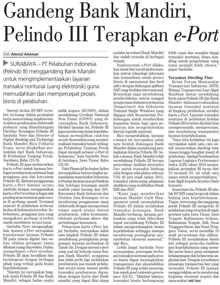 Judul Gandeng Bank Mandiri, Pelindo III Terapkan e- Port Tanggal Media Investor Daily (Halaman, 6) PT Pelabuhan Indonesia