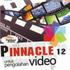 PANDUAN PRAKTIS MENGOLAH VIDEO MENGGUNAKAN PINACLE STUDIO 12 * Oleh: Khusnul Aflah SEPINTAS TENTANG PINACLE STUDIO 12