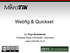 Webfig & Quickset. by: Pujo Dewobroto Citraweb Nusa Infomedia, Indonesia