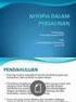 Author : Olva Irwana, S. Ked. Faculty of Medicine University of Riau Pekanbaru, Riau Files of DrsMed FK UR