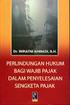 DAFTAR PUSTAKA. Ahmadi, Wiratni, Perlindungan Hukum Bagi Wajib Pajak dalam Penyelesaian Sengketa Pajak, Bandung: PT. Rafika Aditama, 2006.