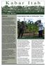 K a b a r I t a h. Keberhasilan Awal di Kalimantan Timur. Editorial. Edisi 31 : Januari - Maret 2012