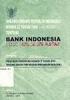 UNDANG-UNDANG REPUBLIK INDONESIA NOMOR 23 TAHUN 1999 TENTANG BANK INDONESIA DENGAN RAHMAT TUHAN YANG MAHA ESA PRESIDEN REPUBLIK INDONESIA,