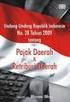 UNDANG-UNDANG REPUBLIK INDONESIA NOMOR 28 TAHUN 2009 PAJAK DAERAH DAN RETRIBUSI DAERAH DENGAN RAHMAT TUHAN YANG MAHA ESA PRESIDEN REPUBLIK INDONESIA,