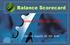 Balance Scorecard. Akuntansi Manajemen Lanjut. Oleh : Dr. Suyanto, SE, MM, M.Ak