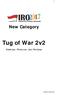 New Category Tug of War 2v2