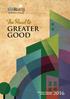 The Road to. Greater Good