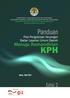 KPH. Edisi 2. Menuju Kemandirian. Pola Pengelolaan Keuangan Badan Layanan Umum Daerah. Jakarta, Maret Panduan