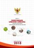 RANCANGAN UNDANG-UNDANG REPUBLIK INDONESIA NOMOR... TAHUN... TENTANG ANGGARAN PENDAPATAN DAN BELANJA NEGARA TAHUN ANGGARAN 2018
