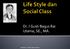 Dr. I Gusti Bagus Rai Utama, SE., MA. Pertemuan 7: Life Style dan Social Class