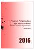 Program Pengendalian HIV AIDS dan PIMS di Fasilitas Kesehatan Tingkat Pertama. Petunjuk Teknis