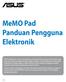 MeMO Pad Panduan Pengguna Elektronik