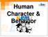Human Character & Behavior